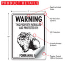 Pomeranian! Property Patrolled Sign (9" x 12")-2