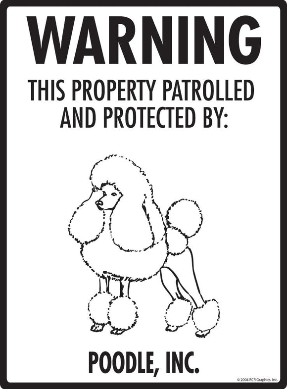 Poodle - Warning! Property Sign