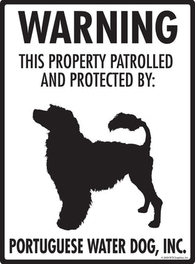 Portuguese Water Dog - Warning! Property Sign