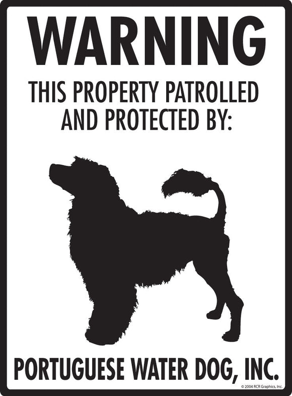 Portuguese Water Dog - Warning! Property Sign