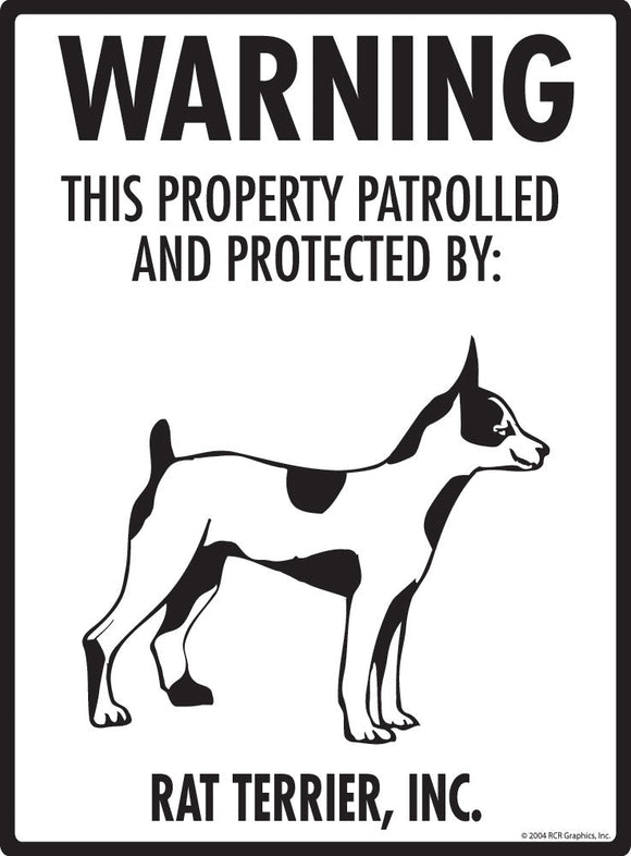 Rat Terrier - Warning! Property Sign