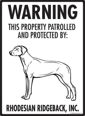 Rhodesian Ridgeback - Warning! Property Sign