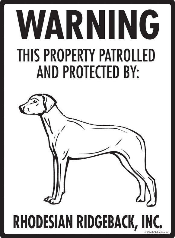 Rhodesian Ridgeback - Warning! Property Sign