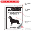 Rottweiler! Property Patrolled Sign (9" x 12")-2