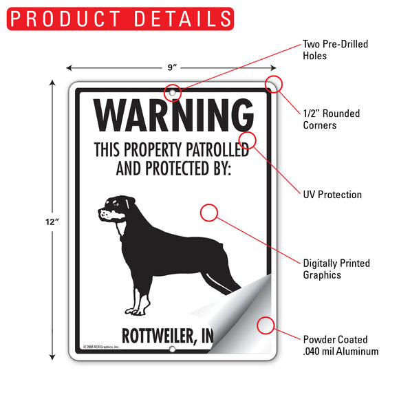 Rottweiler! Property Patrolled Sign (9" x 12")