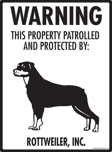 Rottweiler - Warning! Property Sign