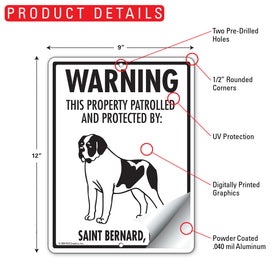 Saint Bernard! Property Patrolled Sign (9" x 12") - 0