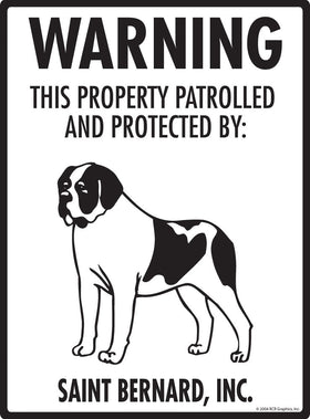 Saint Bernard - Warning! Property Sign