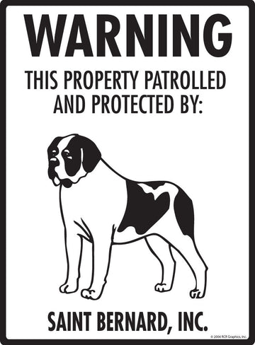Saint Bernard - Warning! Property Sign
