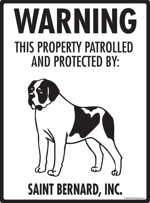 Saint Bernard - Warning! Property Sign