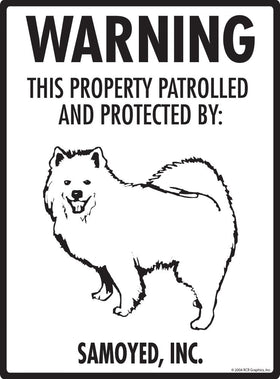 Samoyed - Warning! Property Sign