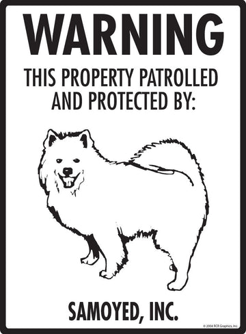 Samoyed - Warning! Property Sign
