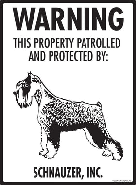 Schnauzer - Warning! Property Sign