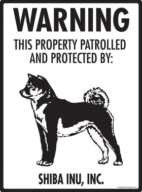 Shiba-Inu - Warning! Property Sign