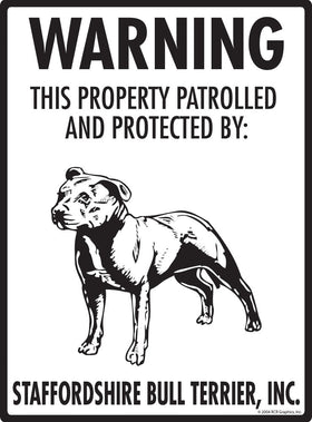 Staffordshire Bull Terrier - Warning! Property Sign