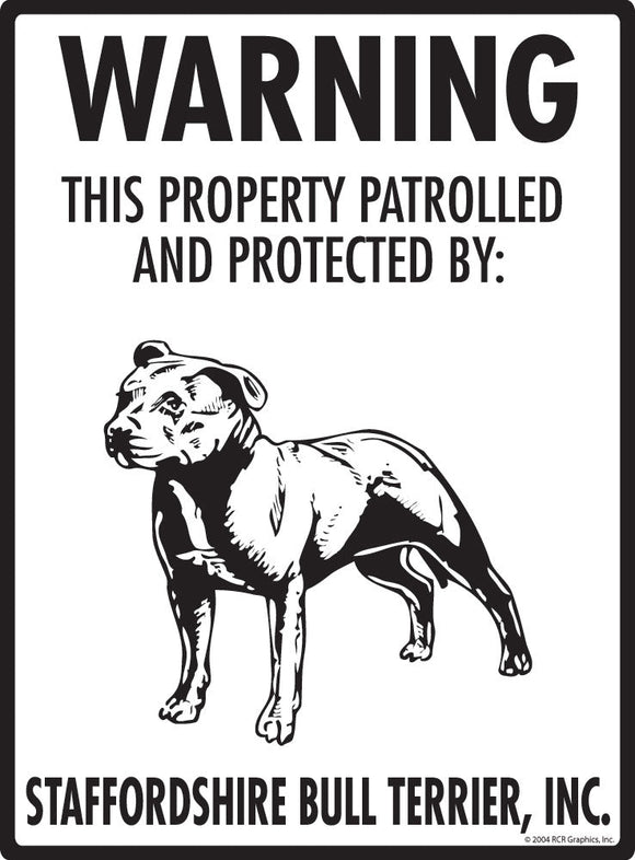Staffordshire Bull Terrier - Warning! Property Sign
