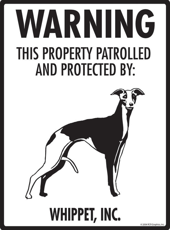 Whippet - Warning! Property Sign