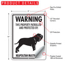 Neapolitan Mastiff! Property Patrolled Sign (9" x 12")-2