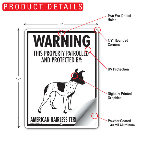 American Hairless Terrier! Property Patrolled Sign (9" x 12")