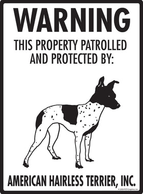 American Hairless Terrier - Warning! Property Sign