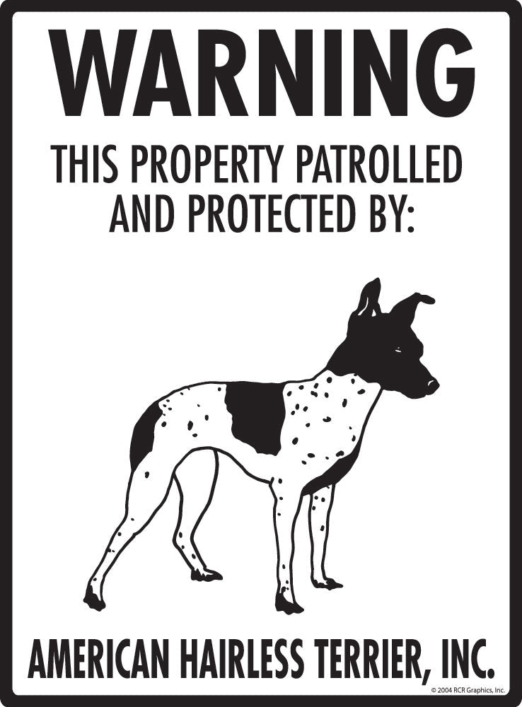 American Hairless Terrier - Warning! Property Sign