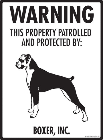 Boxer - Warning! Property Sign