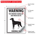 Doberman Pinscher! Property Patrolled Sign (9" x 12")-2