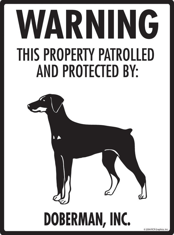 Doberman - Warning! Property Sign