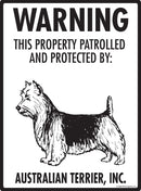 Australian Terrier - Warning! Property Sign