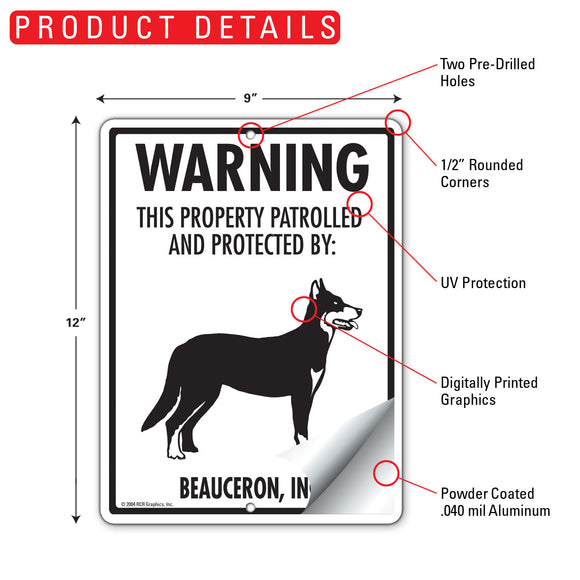 Beauceron! Property Patrolled Sign (9" x 12")