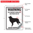 Belgian Sheepdog! Property Patrolled Sign (9" x 12")-2