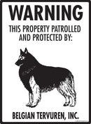 Belgian Tervuren - Warning! Property Sign