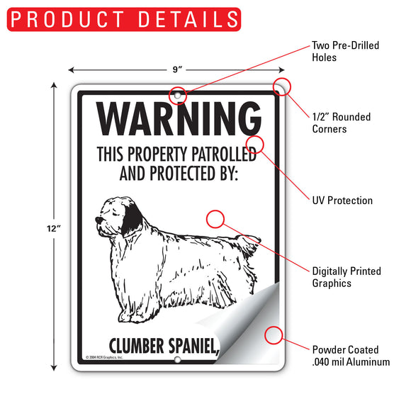 Clumber Spaniel! Property Patrolled Sign (9" x 12")