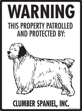 Clumber Spaniel - Warning! Property Sign