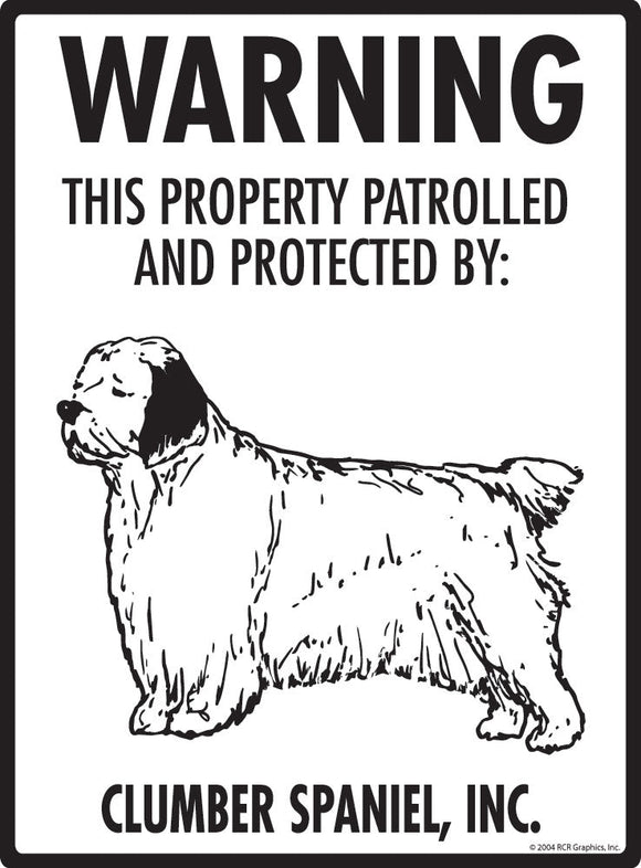 Clumber Spaniel - Warning! Property Sign