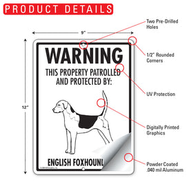 English Foxhound! Property Patrolled Sign (9" x 12") - 0