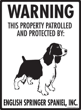 English Springer Spaniel - Warning! Property Sign