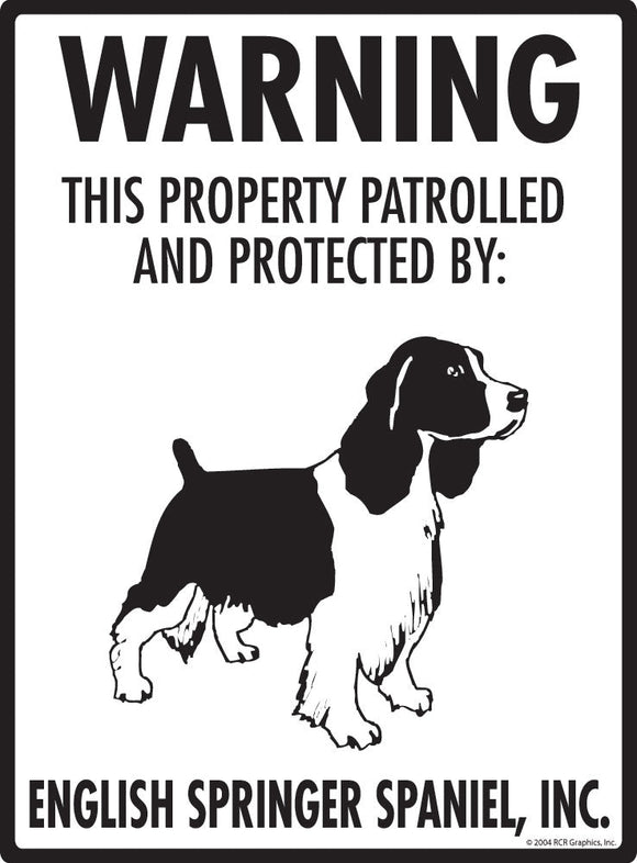 English Springer Spaniel - Warning! Property Sign