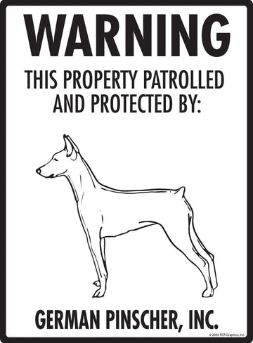 German Pinscher - Warning! Property Sign
