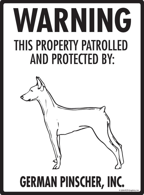 German Pinscher - Warning! Property Sign