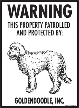 Goldendoodle - Warning! Property Sign