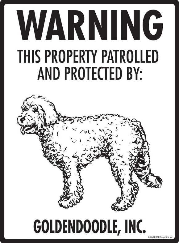 Goldendoodle - Warning! Property Sign