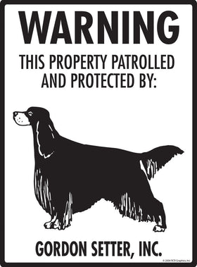Gordon Setter - Warning! Property Sign