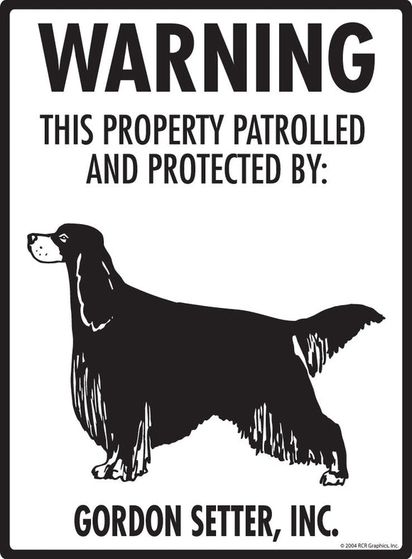 Gordon Setter - Warning! Property Sign