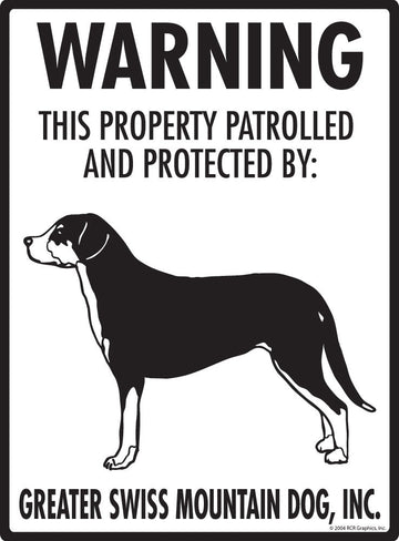 Greater Swiss Mountain Dog - Warning! Property Sign
