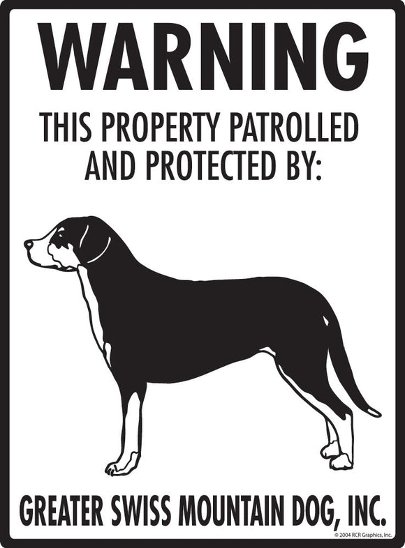 Greater Swiss Mountain Dog - Warning! Property Sign