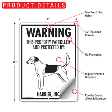 Harrier! Property Patrolled Aluminum Sign - 9x12 Inch, Weatherproof Yard - 0