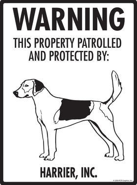 Harrier - Warning! Property Sign