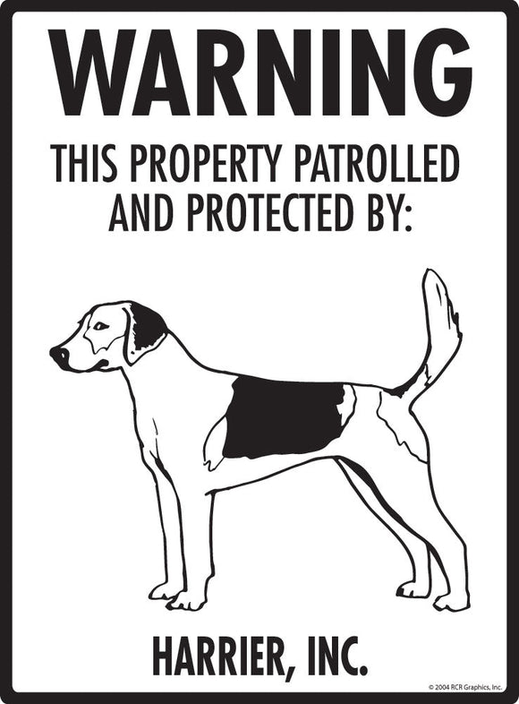 Harrier - Warning! Property Sign