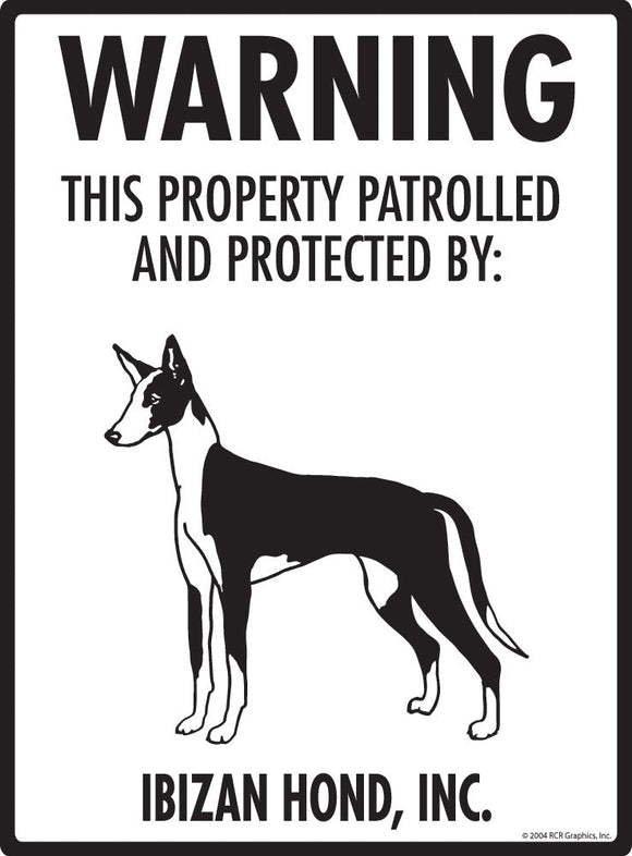 Ibizan Hound - Warning! Property Sign